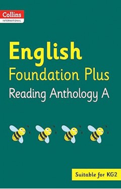 Collins International Foundation - Collins International English Foundation Plus Reading Anthology A